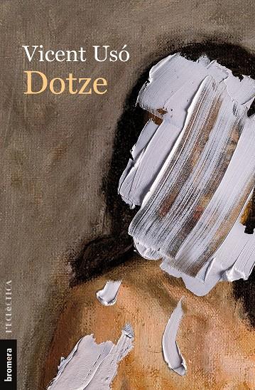 DOTZE | 9788413584218 | USÓ, VICENT | Llibreria Ombra | Llibreria online de Rubí, Barcelona | Comprar llibres en català i castellà online