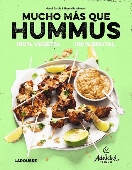 MUCHO MÁS QUE HUMMUS. 100% VEGETAL | 9788419250469 | GARCIA, MANEL/BUSCHMANN, HANNA | Llibreria Ombra | Llibreria online de Rubí, Barcelona | Comprar llibres en català i castellà online