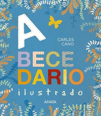 ABECEDARIO ILUSTRADO | 9788469862582 | CANO, CARLES | Llibreria Ombra | Llibreria online de Rubí, Barcelona | Comprar llibres en català i castellà online