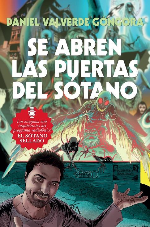 SE ABREN LAS PUERTAS DEL SÓTANO | 9788416002795 | VALVERDE GÓNGORA, DANIEL | Llibreria Ombra | Llibreria online de Rubí, Barcelona | Comprar llibres en català i castellà online