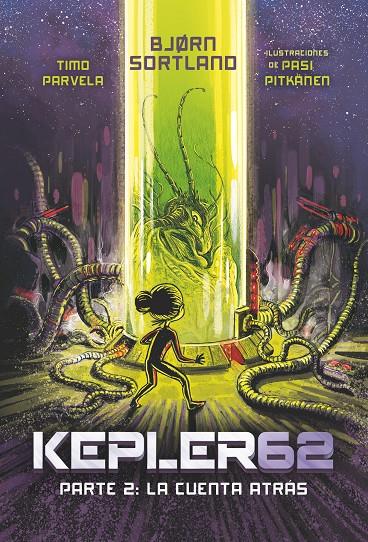 KEPLER 62: LA CUENTA ATRÁS | 9788491820253 | PARVELA, TIMO | Llibreria Ombra | Llibreria online de Rubí, Barcelona | Comprar llibres en català i castellà online