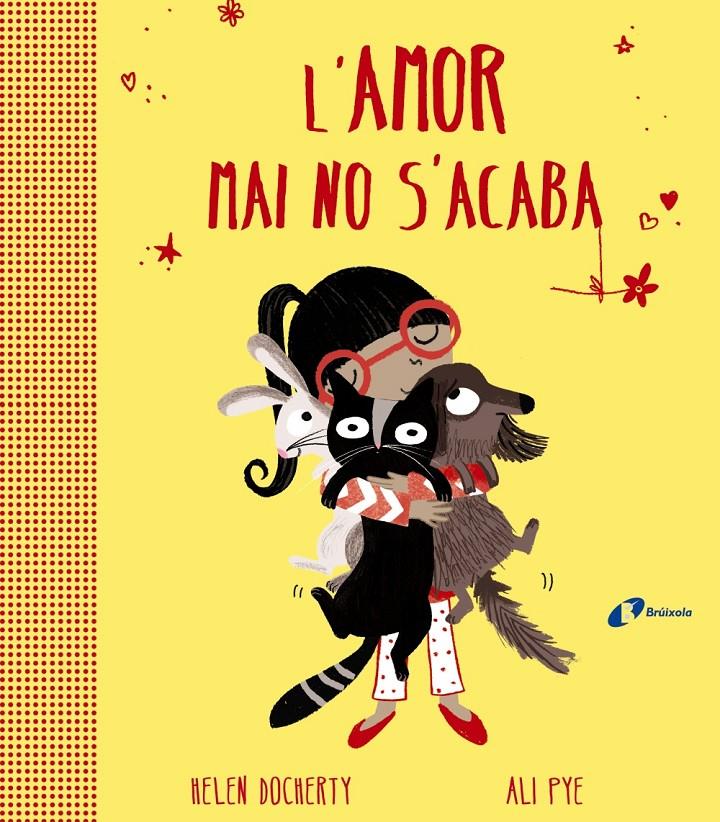 L ' AMOR MAI NO S ' ACABA | 9788499068176 | DOCHERTY, HELEN | Llibreria Ombra | Llibreria online de Rubí, Barcelona | Comprar llibres en català i castellà online