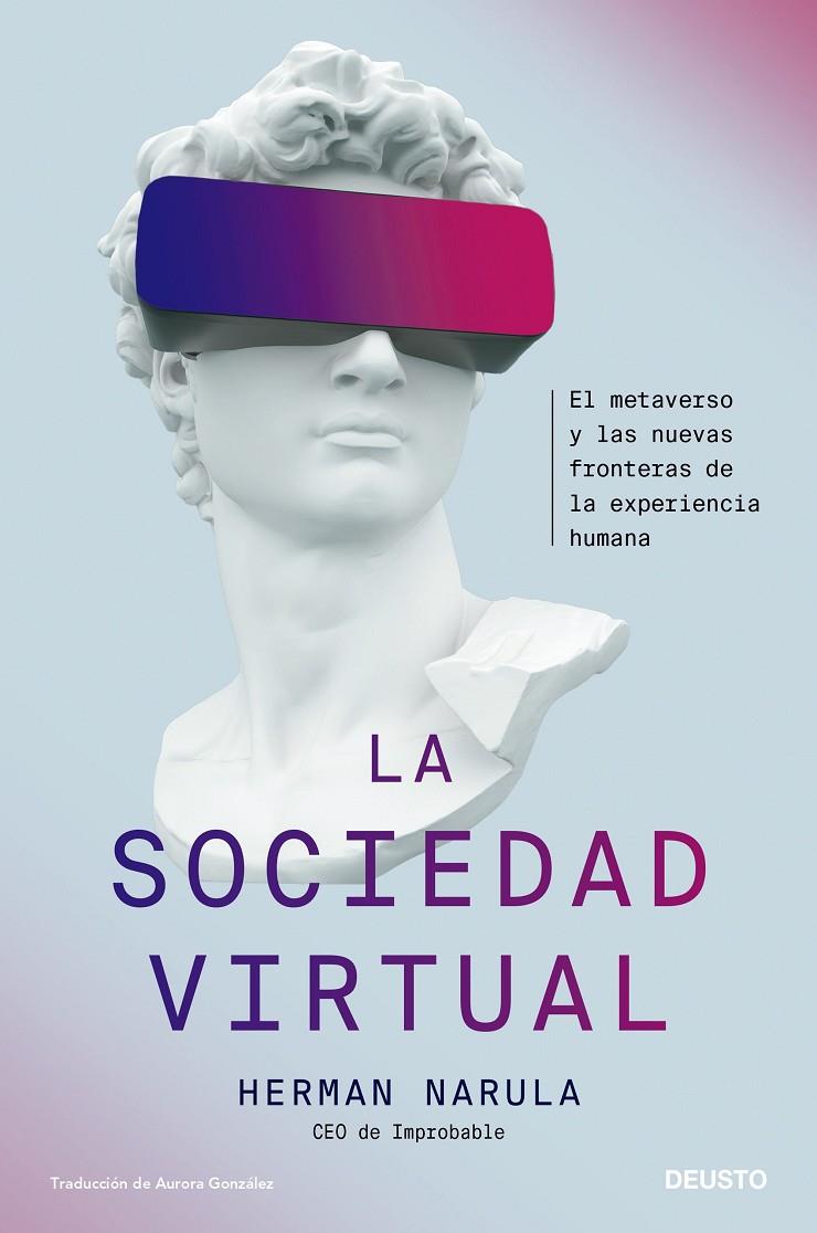 LA SOCIEDAD VIRTUAL | 9788423435357 | NARULA, HERMAN | Llibreria Ombra | Llibreria online de Rubí, Barcelona | Comprar llibres en català i castellà online