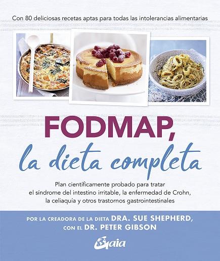 FODMAP, LA DIETA COMPLETA | 9788484458432 | SHEPHERD, DRA. SUE/GIBSON, DR. PETER | Llibreria Ombra | Llibreria online de Rubí, Barcelona | Comprar llibres en català i castellà online