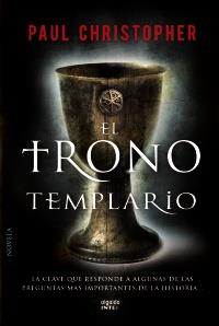 EL TRONO TEMPLARIO | 9788498777680 | PAUL CHRISTOPHER | Llibreria Ombra | Llibreria online de Rubí, Barcelona | Comprar llibres en català i castellà online