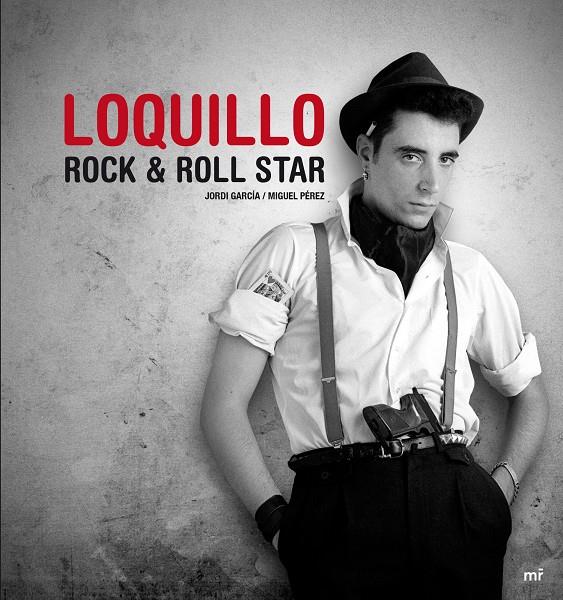 LOQUILLO ROCK & ROLL STAR | 9788427039216 | JORDI GARCÍA/MIGUEL PÉREZ | Llibreria Ombra | Llibreria online de Rubí, Barcelona | Comprar llibres en català i castellà online