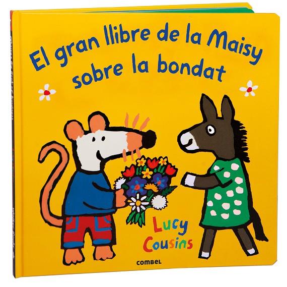 EL GRAN LLIBRE DE LA MAISY SOBRE LA BONDAT | 9788411582353 | COUSINS, LUCY | Llibreria Ombra | Llibreria online de Rubí, Barcelona | Comprar llibres en català i castellà online