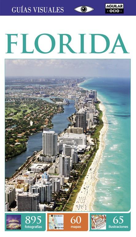 FLORIDA (GUÍAS VISUALES 2015) | 9788403500747 | VARIOS AUTORES | Llibreria Ombra | Llibreria online de Rubí, Barcelona | Comprar llibres en català i castellà online