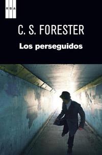 LOS PERSEGUIDOS | 9788490063354 | C.S. FORESTER | Llibreria Ombra | Llibreria online de Rubí, Barcelona | Comprar llibres en català i castellà online