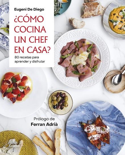 ¿CÓMO COCINA UN CHEF EN CASA? | 9788418007200 | DE DIEGO, EUGENI | Llibreria Ombra | Llibreria online de Rubí, Barcelona | Comprar llibres en català i castellà online