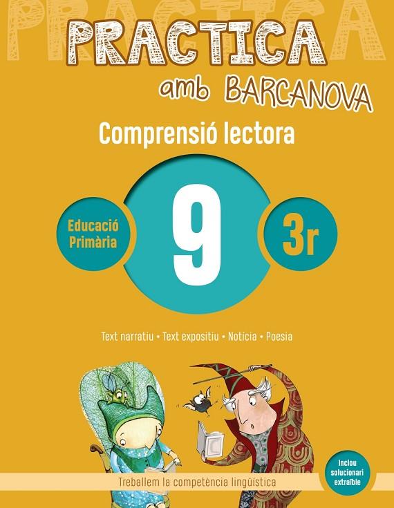 PRACTICA AMB BARCANOVA  9. COMPRENSIÓ LECTORA  | 9788448948528 | CAMPS, MONTSERRAT/MONTAÑOLA, ROSER | Llibreria Ombra | Llibreria online de Rubí, Barcelona | Comprar llibres en català i castellà online