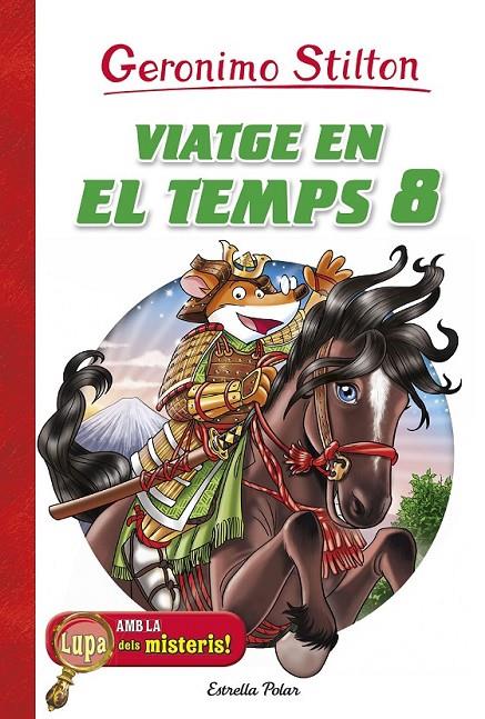 VIATGE EN EL TEMPS 8 | 9788491372653 | STILTON, GERONIMO | Llibreria Ombra | Llibreria online de Rubí, Barcelona | Comprar llibres en català i castellà online