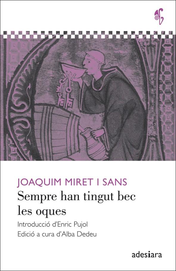 SEMPRE HAN TINGUT BEC LES OQUES | 9788492405596 | JOAQUIM MIRET I SANS | Llibreria Ombra | Llibreria online de Rubí, Barcelona | Comprar llibres en català i castellà online