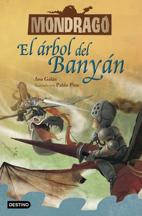 MONDRAGÓ 4. EL ÁRBOL DEL BANYÁN | 9788408229933 | GALÁN, ANA | Llibreria Ombra | Llibreria online de Rubí, Barcelona | Comprar llibres en català i castellà online