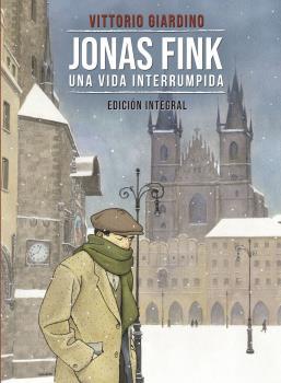 JONAS FINK. UNA VIDA INTERRUMPIDA.EDICIÓN INTEGRAL | 9788467934410 | VITTORIO GIARDINO | Llibreria Ombra | Llibreria online de Rubí, Barcelona | Comprar llibres en català i castellà online