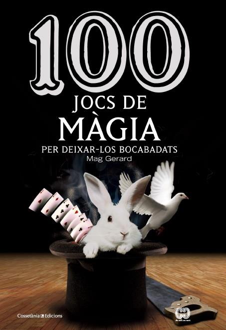 100 JOCS DE MÀGIA | 9788490342954 | MAG, GERARD | Llibreria Ombra | Llibreria online de Rubí, Barcelona | Comprar llibres en català i castellà online