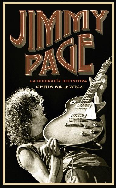 JIMMY PAGE | 9788448025250 | SALEWICZ, CHRIS | Llibreria Ombra | Llibreria online de Rubí, Barcelona | Comprar llibres en català i castellà online