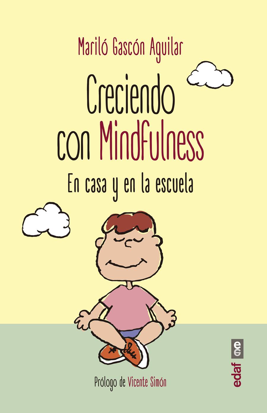 CRECIENDO CON MINDFULNESS | 9788441437975 | GASCÓN AGUILAR, MARILÓ | Llibreria Ombra | Llibreria online de Rubí, Barcelona | Comprar llibres en català i castellà online