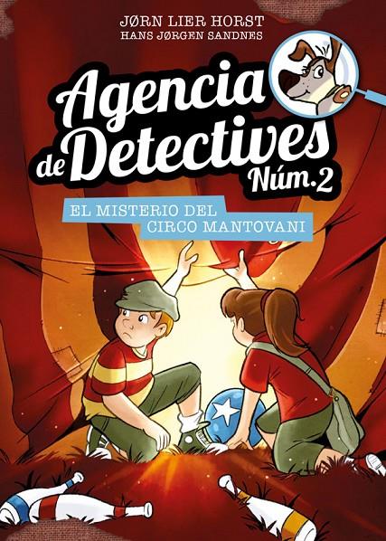 AGENCIA DE DETECTIVES NÚM. 2 - 9. EL MISTERIO DEL CIRCO MANTOVANI | 9788424663605 | HORST, JORN LIER | Llibreria Ombra | Llibreria online de Rubí, Barcelona | Comprar llibres en català i castellà online