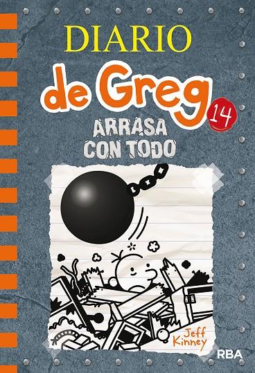 DIARIO DE GREG 14 ARRASA CON TODO | 9788427216747 | KINNEY JEFF | Llibreria Ombra | Llibreria online de Rubí, Barcelona | Comprar llibres en català i castellà online