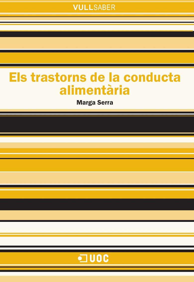 ELS TRASTORNS DE LA CONDUCTA ALIMENTÀRIA | 9788490643082 | SERRA ALIAS, MARGA | Llibreria Ombra | Llibreria online de Rubí, Barcelona | Comprar llibres en català i castellà online