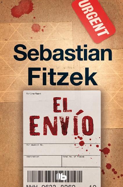 EL ENVÍO | 9788490707289 | FITZEK, SEBASTIAN | Llibreria Ombra | Llibreria online de Rubí, Barcelona | Comprar llibres en català i castellà online