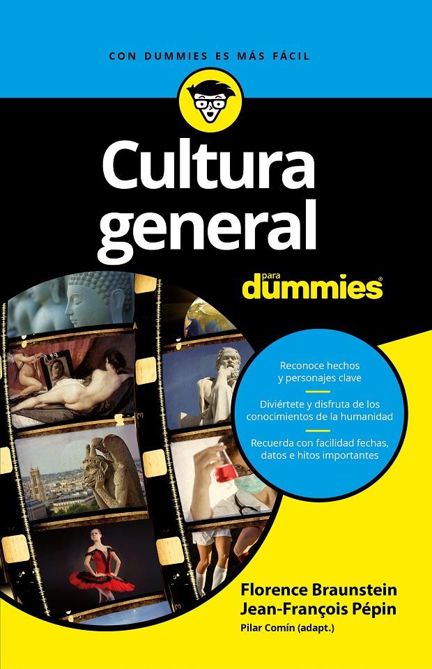 CULTURA GENERAL PARA DUMMIES | 9788432903090 | JEAN-FRANÇOIS PÉPIN/FLORENCE BRAUNSTEIN | Llibreria Ombra | Llibreria online de Rubí, Barcelona | Comprar llibres en català i castellà online