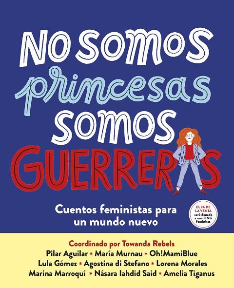 NO SOMOS PRINCESAS, SOMOS GUERRERAS | 9788417605650 | VARIOS AUTORES | Llibreria Ombra | Llibreria online de Rubí, Barcelona | Comprar llibres en català i castellà online