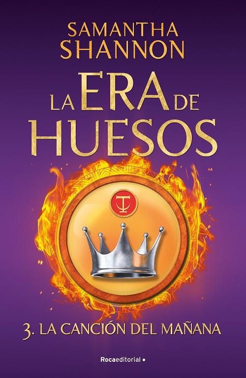 LA ERA DE HUESOS 3 - LA CANCIÓN DEL MAÑANA | 9788419283474 | SHANNON, SAMANTHA | Llibreria Ombra | Llibreria online de Rubí, Barcelona | Comprar llibres en català i castellà online