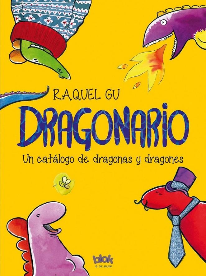 DRAGONARIO | 9788416075454 | GU, RAQUEL | Llibreria Ombra | Llibreria online de Rubí, Barcelona | Comprar llibres en català i castellà online