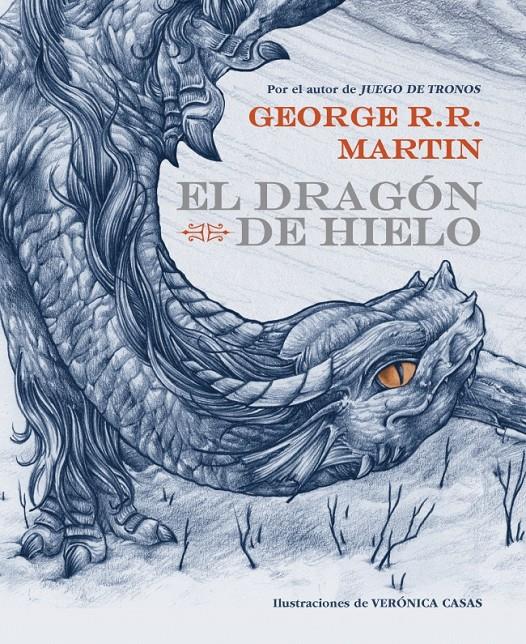 EL DRAGÓN DE HIELO | 9788484419945 | GEORGE R.R. MARTIN | Llibreria Ombra | Llibreria online de Rubí, Barcelona | Comprar llibres en català i castellà online