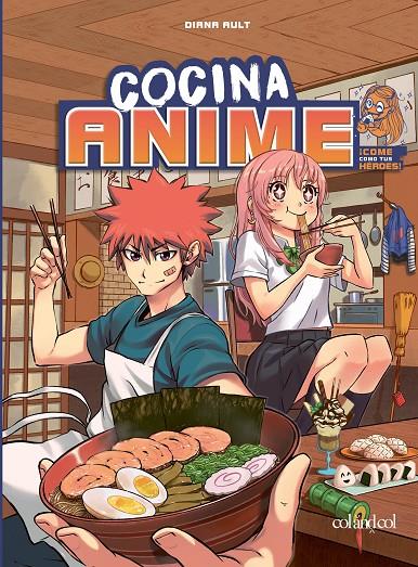 COCINA ANIME | 9788419483034 | AULT, DIANA | Llibreria Ombra | Llibreria online de Rubí, Barcelona | Comprar llibres en català i castellà online