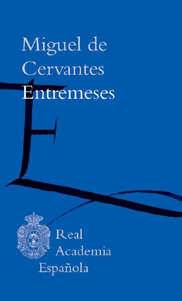 ENTREMESES | 9788415472681 | CERVANTES, MIGUEL DE | Llibreria Ombra | Llibreria online de Rubí, Barcelona | Comprar llibres en català i castellà online