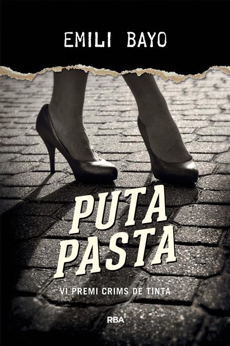 PUTA PASTA | 9788482647203 | BAYO , EMILI | Llibreria Ombra | Llibreria online de Rubí, Barcelona | Comprar llibres en català i castellà online