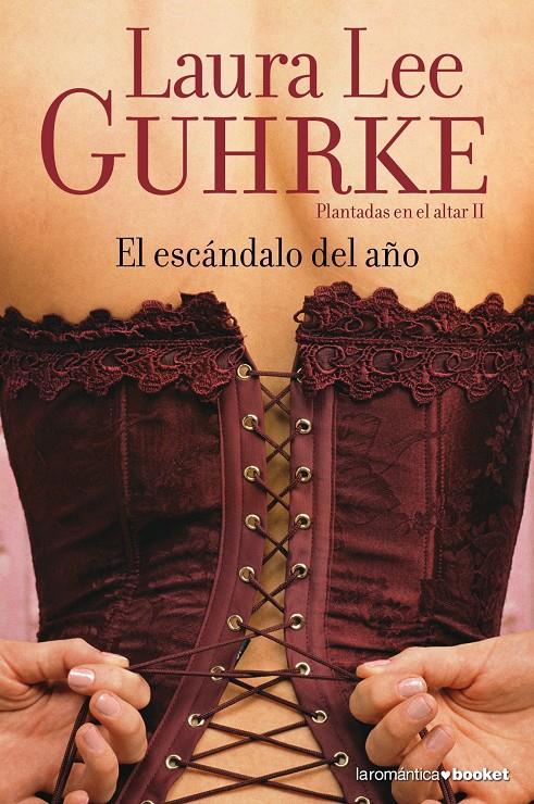 EL ESCÁNDALO DEL AÑO | 9788408067214 | LAURA LEE GUHRKE | Llibreria Ombra | Llibreria online de Rubí, Barcelona | Comprar llibres en català i castellà online