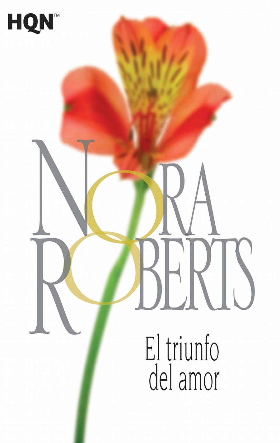 EL TRIUNFO DEL AMOR | 9788468782065 | ROBERTS, NORA | Llibreria Ombra | Llibreria online de Rubí, Barcelona | Comprar llibres en català i castellà online