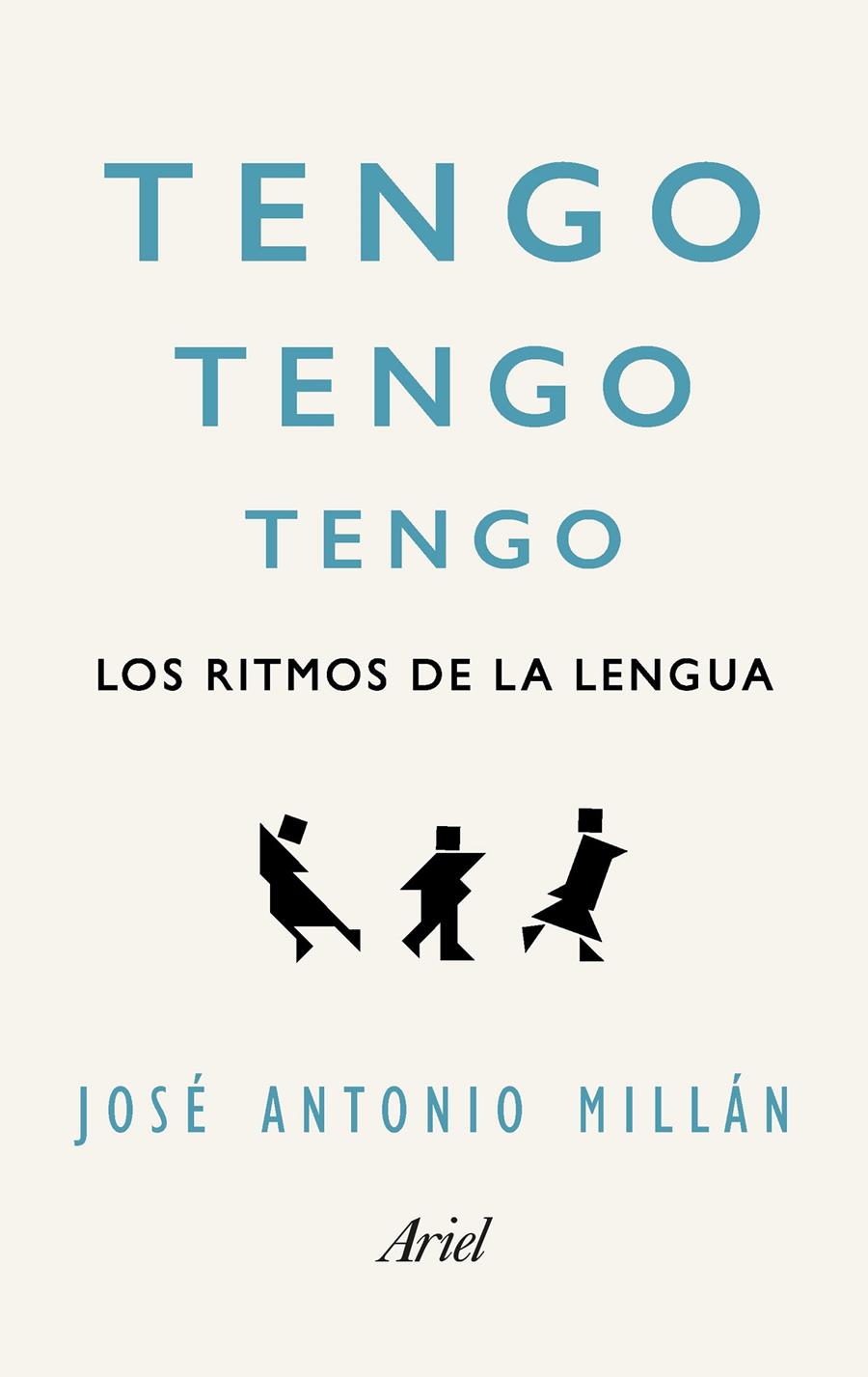 TENGO, TENGO, TENGO | 9788434425675 | JOSÉ ANTONIO MILLÁN GONZÁLEZ | Llibreria Ombra | Llibreria online de Rubí, Barcelona | Comprar llibres en català i castellà online