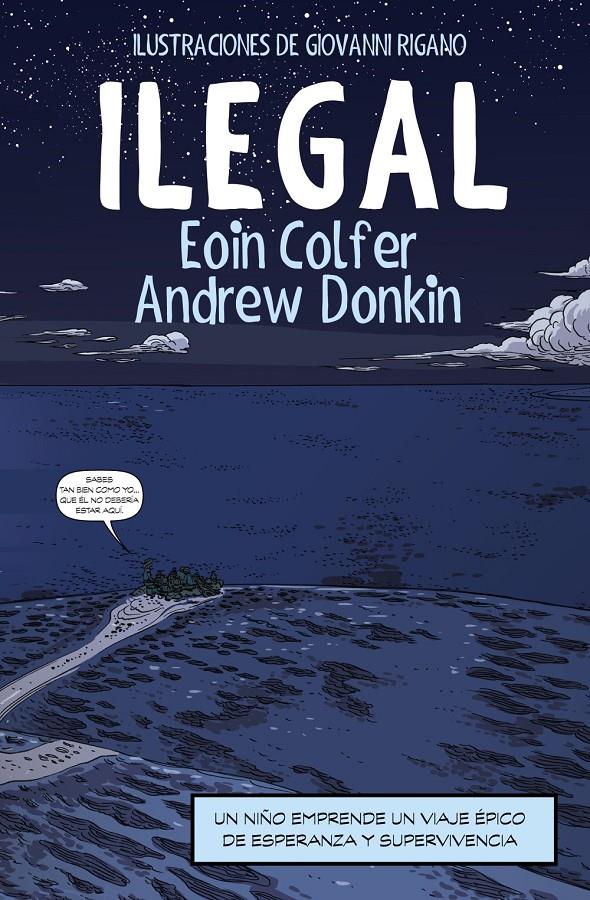 ILEGAL (CÓMIC) | 9788491048121 | COLFER, EOIN/DONKIN, ANDREW | Llibreria Ombra | Llibreria online de Rubí, Barcelona | Comprar llibres en català i castellà online