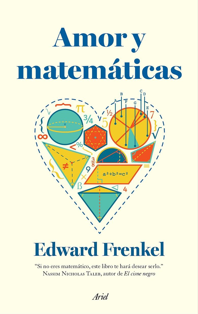 AMOR Y MATEMÁTICAS | 9788434419452 | EDWARD FRENKEL | Llibreria Ombra | Llibreria online de Rubí, Barcelona | Comprar llibres en català i castellà online