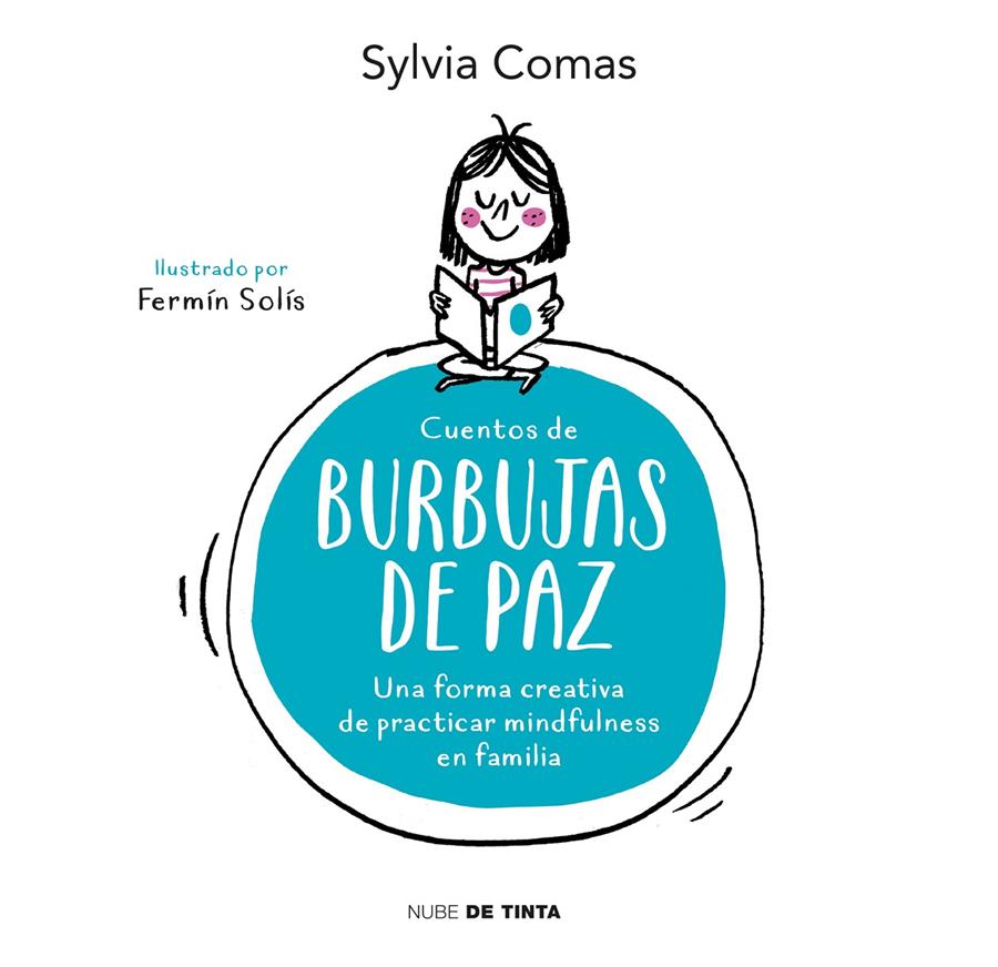 CUENTOS DE BURBUJAS DE PAZ | 9788416588466 | SYLVIA COMAS | Llibreria Ombra | Llibreria online de Rubí, Barcelona | Comprar llibres en català i castellà online