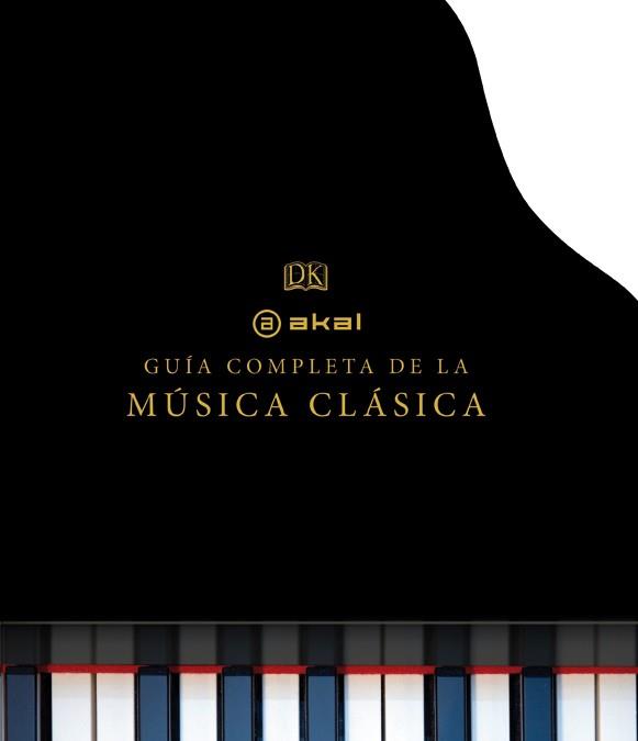 LA GUÍA COMPLETA DE LA MÚSICA CLÁSICA | 9788446037927 | VARIOS AUTORES | Llibreria Ombra | Llibreria online de Rubí, Barcelona | Comprar llibres en català i castellà online