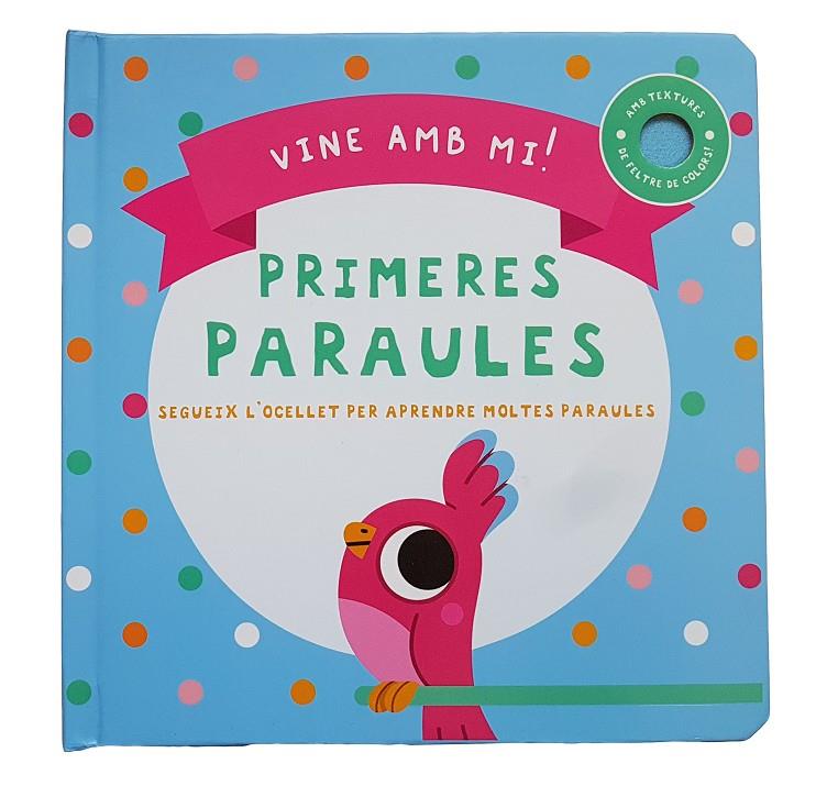 VINE AMB MI! PRIMERES PARAULES | 9788413348117 | Llibreria Ombra | Llibreria online de Rubí, Barcelona | Comprar llibres en català i castellà online