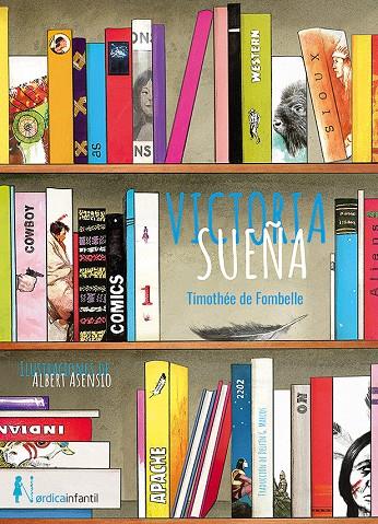 VICTORIA SUEÑA | 9788417651343 | FOMBELLE, THIMOTÈE | Llibreria Ombra | Llibreria online de Rubí, Barcelona | Comprar llibres en català i castellà online