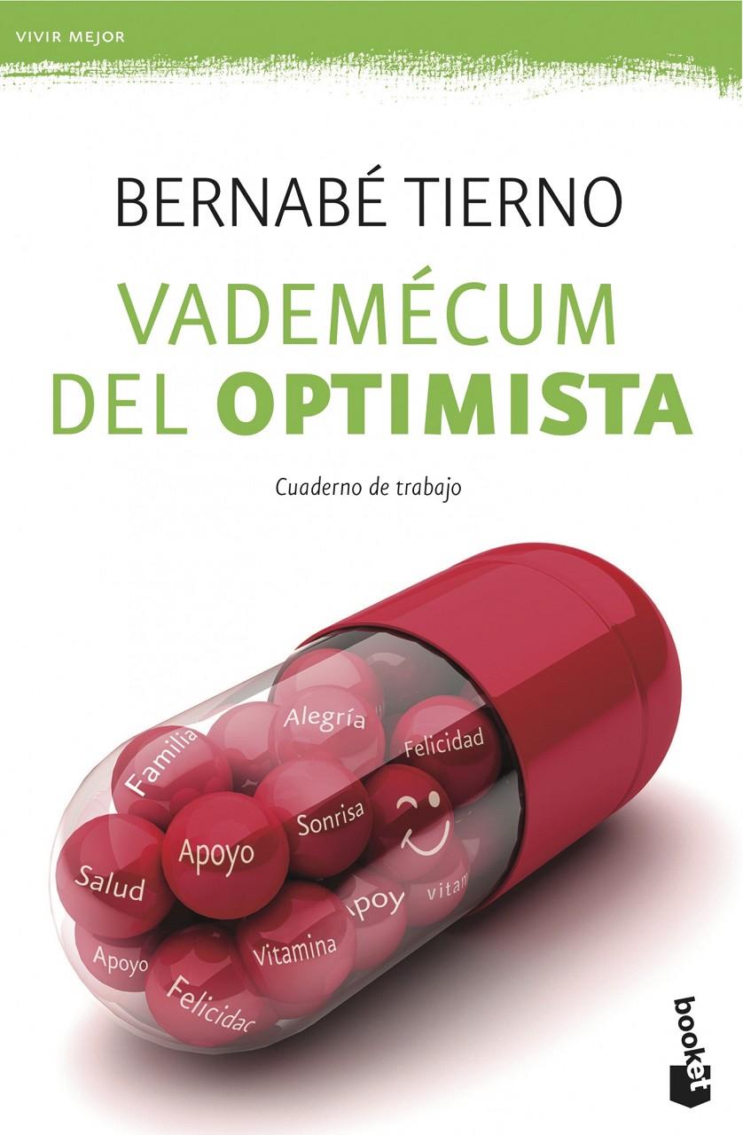 VADEMÉCUM DEL OPTIMISTA CUADERNO DE TRABAJO | 9788499982335 | BERNABÉ TIERNO | Llibreria Ombra | Llibreria online de Rubí, Barcelona | Comprar llibres en català i castellà online