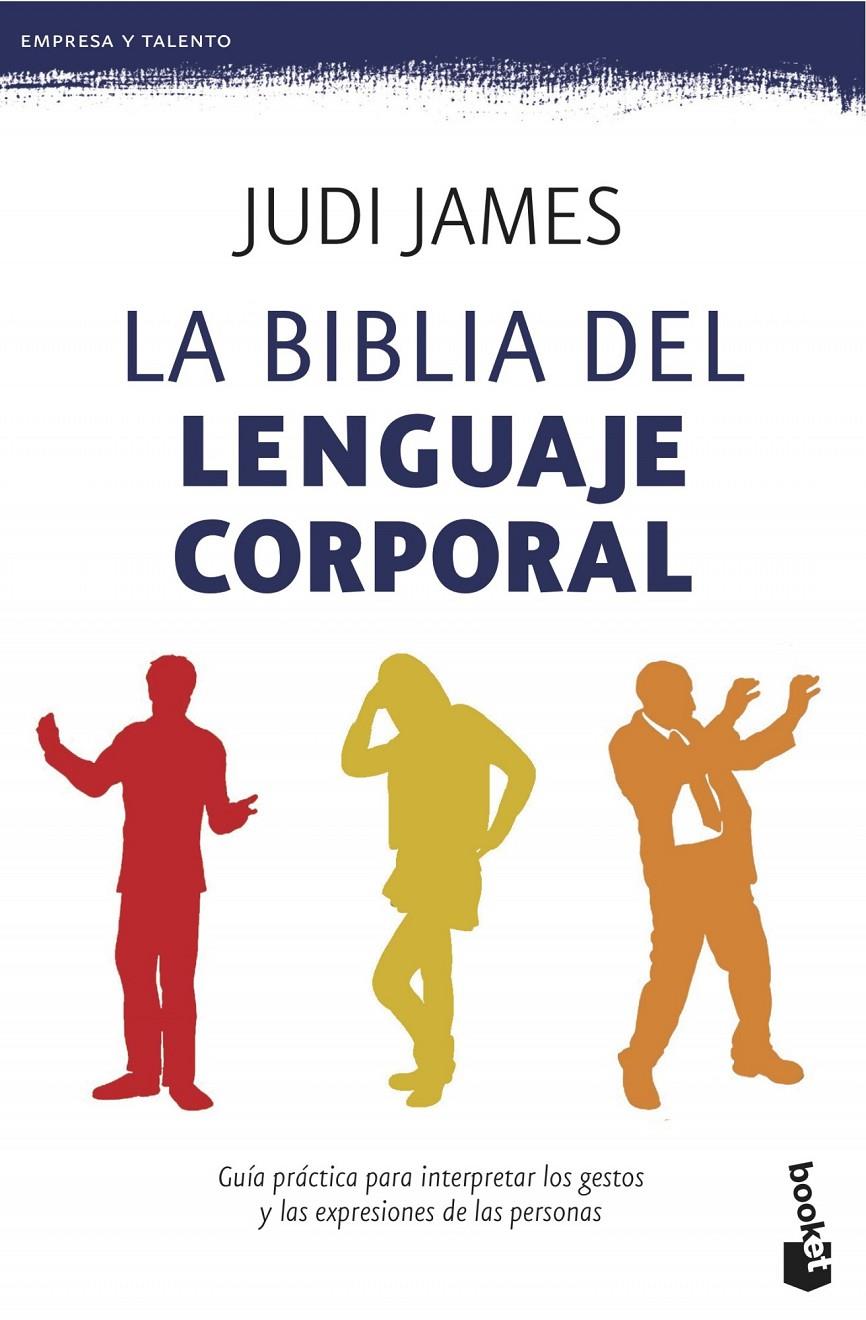 LA BIBLIA DEL LENGUAJE CORPORAL | 9788408123101 | JUDI JAMES | Llibreria Ombra | Llibreria online de Rubí, Barcelona | Comprar llibres en català i castellà online