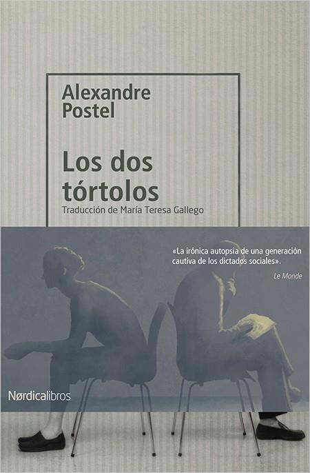 LOS DOS TÓRTOLOS | 9788417281212 | POSTEL, ALEXANDRE | Llibreria Ombra | Llibreria online de Rubí, Barcelona | Comprar llibres en català i castellà online