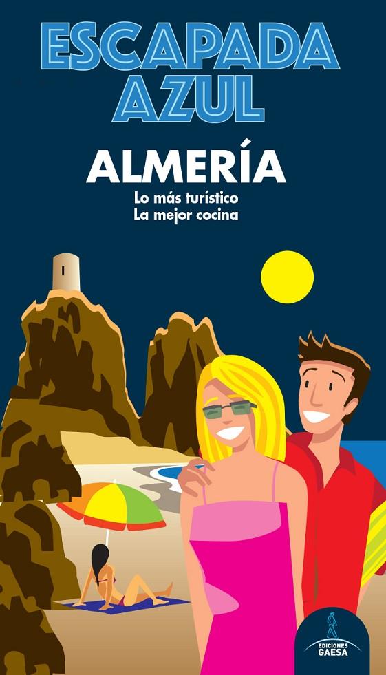 ALMERÍA ESCAPADA | 9788418343094 | MONREAL, MANUEL | Llibreria Ombra | Llibreria online de Rubí, Barcelona | Comprar llibres en català i castellà online