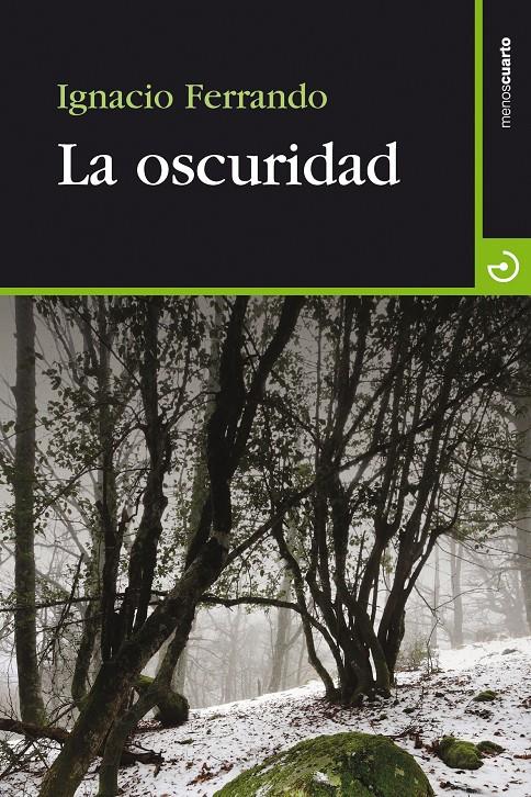 LA OSCURIDAD | 9788415740155 | FERRANDO PÉREZ, IGNACIO | Llibreria Ombra | Llibreria online de Rubí, Barcelona | Comprar llibres en català i castellà online