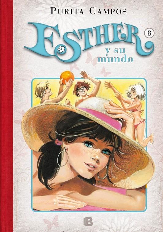 ESTHER Y SU MUNDO 8 ¡BIENVENIDA A CASA, MAMÁ! | 9788466656726 | CAMPOS, PURITA | Llibreria Ombra | Llibreria online de Rubí, Barcelona | Comprar llibres en català i castellà online