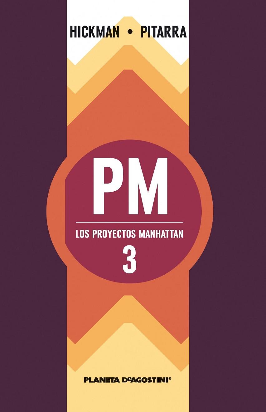 LOS PROYECTOS MANHATTAN 3 | 9788416051342 | JONATHAN HICKMAN/NICK PITARRA | Llibreria Ombra | Llibreria online de Rubí, Barcelona | Comprar llibres en català i castellà online